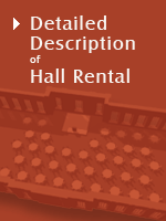Detailed Description of Hall Rental